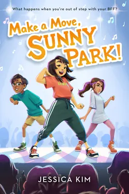 Udělej krok, Sunny Park! - Make a Move, Sunny Park!