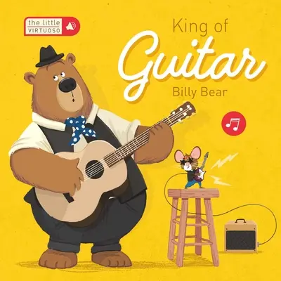 Malý virtuózní král kytary Billy Bear - Little Virtuoso King of Guitar Billy Bear