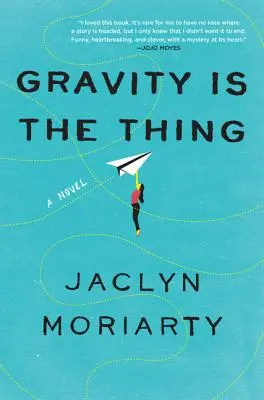 Gravitace je věc - Gravity Is the Thing