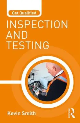 Získejte kvalifikaci: Inspekce a testování - Get Qualified: Inspection and Testing