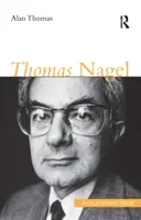 Thomas Nagel (Thomas Alan (Autor zemřel při čekání na dokumentaci SF 01793885 15/06/2021)) - Thomas Nagel (Thomas Alan (Author passed away  waiting for documentation SF 01793885 15/06/2021))