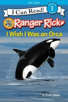 Ranger Rick: Rick: Přál bych si být kosatkou - Ranger Rick: I Wish I Was an Orca