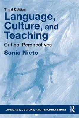 Jazyk, kultura a vyučování: kritické perspektivy - Language, Culture, and Teaching: Critical Perspectives