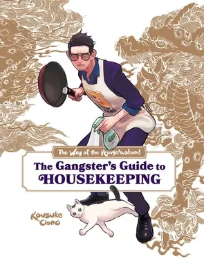 Cesta manžela v domácnosti: Gangsterský průvodce hospodařením, díl 3, s. 1 - The Way of the Househusband: The Gangster's Guide to Housekeeping