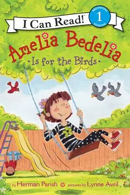Amelia Bedelia je pro ptáky - Amelia Bedelia Is for the Birds