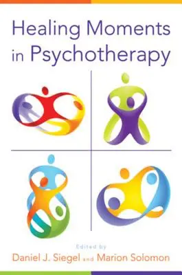 Léčivé momenty v psychoterapii - Healing Moments in Psychotherapy
