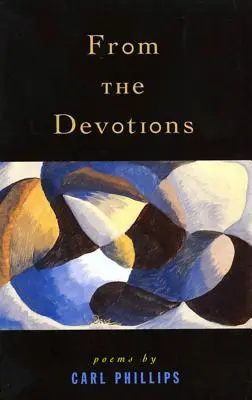 Z oddanosti: Básně - From the Devotions: Poems