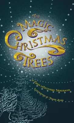 Kouzelné vánoční stromky - The Magic Christmas Trees