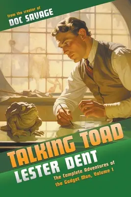 Mluvící žabák: Kompletní dobrodružství Gadget Mana, 1. díl - Talking Toad: The Complete Adventures of the Gadget Man, Volume 1