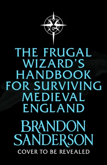 Příručka šetrného čaroděje pro přežití ve středověké Anglii - Frugal Wizard's Handbook for Surviving Medieval England