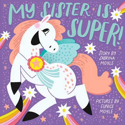 Moje sestra je super! (kniha Hello!lucky) - My Sister Is Super! (a Hello!lucky Book)