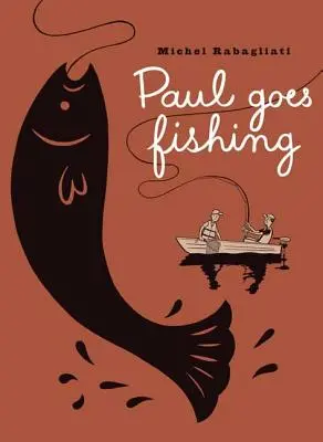 Paul jde na ryby - Paul Goes Fishing