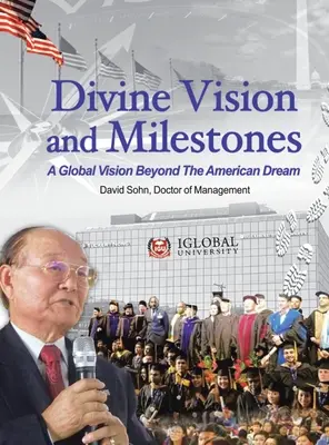 Božská vize a milníky - Divine Vision and Milestones