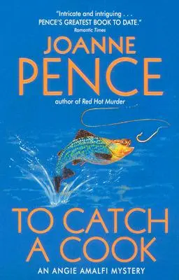 Chytit kuchaře: Záhada Angie Amalfi - To Catch a Cook: An Angie Amalfi Mystery