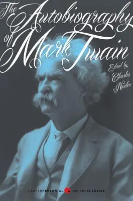 Autobiografie Marka Twaina - The Autobiography of Mark Twain