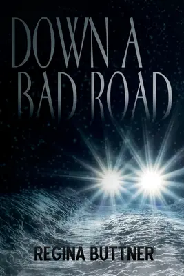 Po špatné cestě - Down a Bad Road