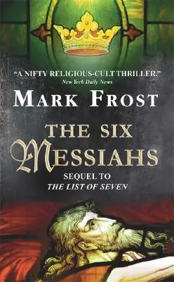 Šest mesiášů - The Six Messiahs