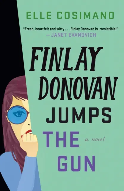 Finlay Donovan Jumps the Gun - román - Finlay Donovan Jumps the Gun - A Novel