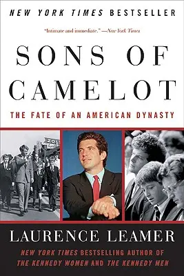 Synové Kamelotu: Osudy americké dynastie - Sons of Camelot: The Fate of an American Dynasty
