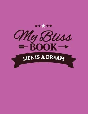 Moje kniha o blaženosti - My Bliss Book