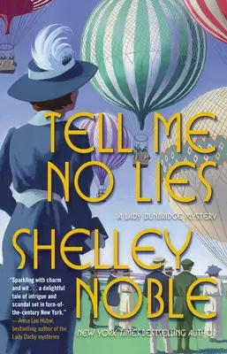 Neříkej mi žádné lži: A Lady Dunbridge Novel - Tell Me No Lies: A Lady Dunbridge Novel