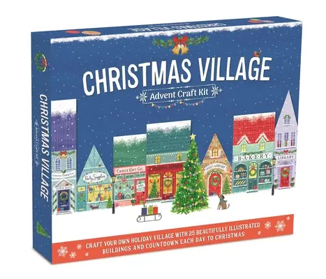 Adventní řemeslná sada Vánoční vesnice: S 25 krásně ilustrovanými stavbami, každodenní sestavení na 10-15 minut. - Christmas Village Advent Craft Kit: With 25 Beautifully Illustrated Buildings, 10-15 Minute Daily Assembly