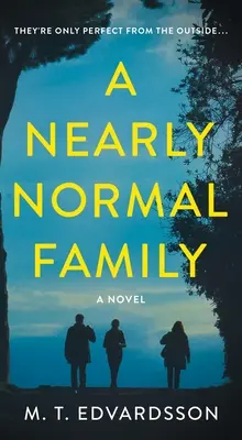Téměř normální rodina - A Nearly Normal Family