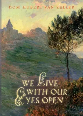 Žijeme s otevřenýma očima - We Live with Our Eyes Open