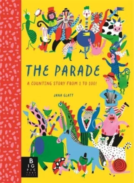 Paráda - Příběh o počítání od 1 do 100! - Parade - A Counting Story from 1 to 100!
