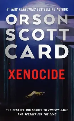 Xenocida: Třetí díl Enderovy ságy - Xenocide: Volume Three of the Ender Saga