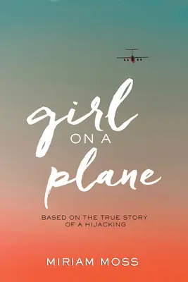 Dívka v letadle - Girl on a Plane