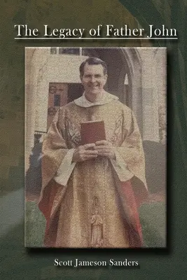 Odkaz otce Johna - The Legacy of Father John