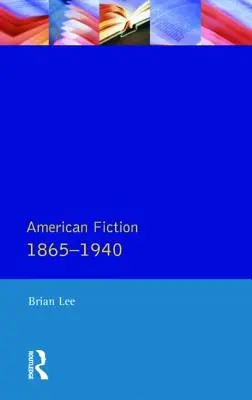 Americká beletrie 1865 - 1940 - American Fiction 1865 - 1940