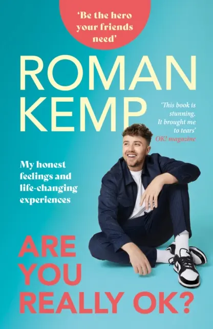 Roman Kemp: Kemp: Jste opravdu v pořádku? - Roman Kemp: Are You Really OK?