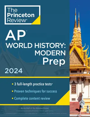 Princeton Review AP World History: Modern Prep, 5th Edition: 3 cvičné testy + kompletní přehled obsahu + strategie a techniky - Princeton Review AP World History: Modern Prep, 5th Edition: 3 Practice Tests + Complete Content Review + Strategies & Techniques