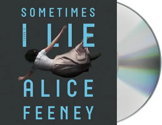 Někdy lžu - román - Sometimes I Lie - A Novel