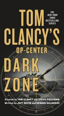 Operační středisko Toma Clancyho: Temná zóna - Tom Clancy's Op-Center: Dark Zone