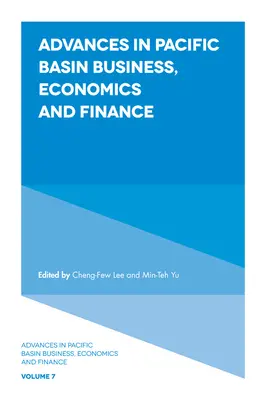 Advances in Pacific Basin Business, Economics and Finance (Pokroky v podnikání, ekonomice a financích v tichomořské oblasti) - Advances in Pacific Basin Business, Economics and Finance