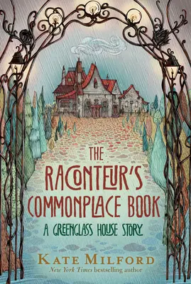 The Raconteur's Commonplace Book: Příběh Greenglassova domu - The Raconteur's Commonplace Book: A Greenglass House Story