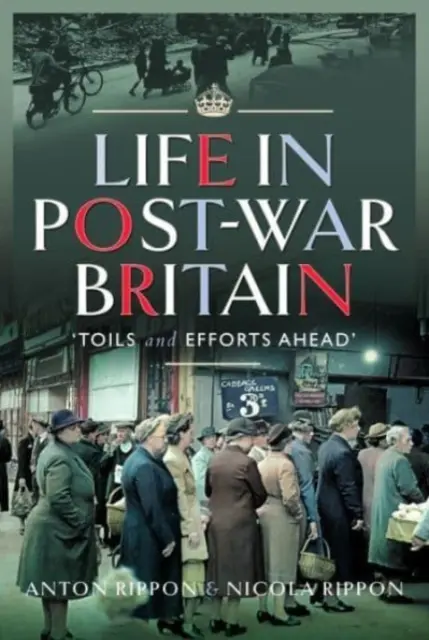 Život v poválečné Británii: „Útrapy a úsilí, které nás čekají