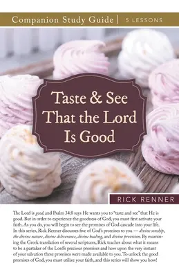 Ochutnejte a uvidíte, že Pán je dobrý Studijní příručka - Taste and See That the Lord Is Good Study Guide