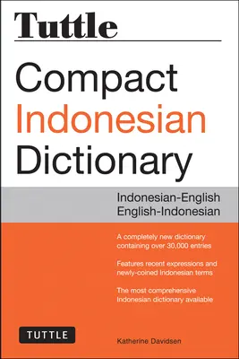 Tuttle Compact Indonesian Dictionary: Indonésko-anglický anglicko-indonéský slovník (TUTTLE): Indonesian-English English-Indonesian - Tuttle Compact Indonesian Dictionary: Indonesian-English English-Indonesian
