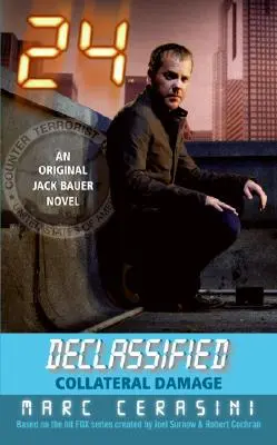 24 Odtajněno: Vedlejší škody - 24 Declassified: Collateral Damage