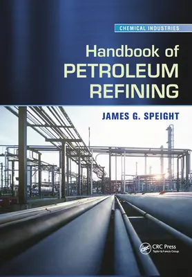 Příručka rafinace ropy - Handbook of Petroleum Refining