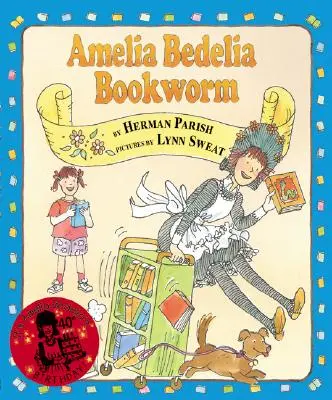 Amelia Bedelia, knihomol - Amelia Bedelia, Bookworm