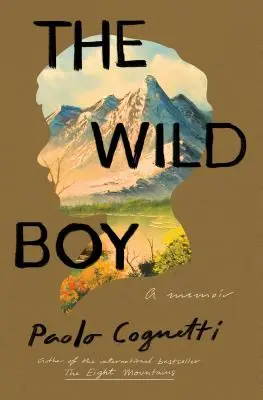 Divoký chlapec: A Memoir - The Wild Boy: A Memoir