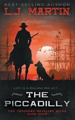 Piccadilly: Série YA Coming-of-Age Western - The Piccadilly: A YA Coming-of-Age Western Series