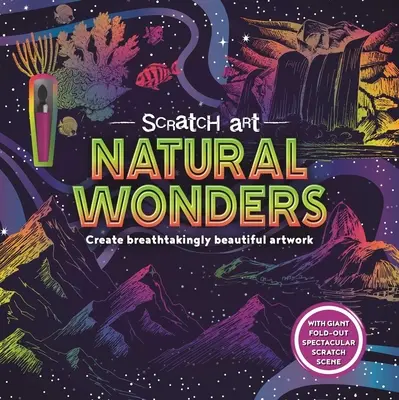 Zázraky přírody: Knížka aktivit pro dospělé se stíracími barvami - Natural Wonders: Adult Scratch Art Activity Book