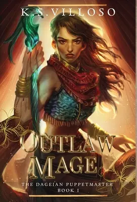 Mág psanec - Outlaw Mage