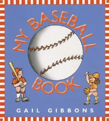 Moje kniha o baseballu - My Baseball Book